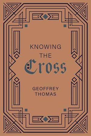 Knowing the Cross