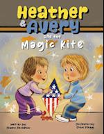 Heather & Avery and the Magic Kite 