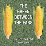The Green Between the Ears
