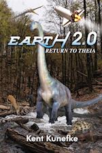 Earth 2.0 - Return To THEIA