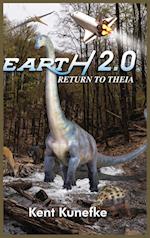 Earth 2.0 - Return To THEIA