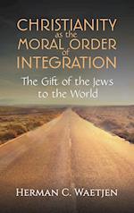 Christianity as the Moral Order of Integration