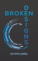 Broken Designs