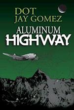 Aluminum Highway