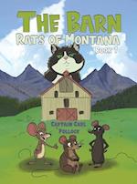 The Barn Rats of Montana – Book 1