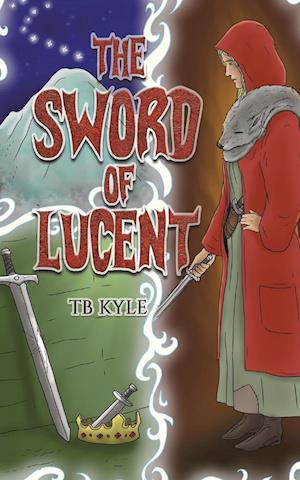 The Sword of Lucent