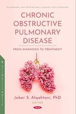 Chronic Obstructive Pulmonary Disease: From Diagnosis to Treatment