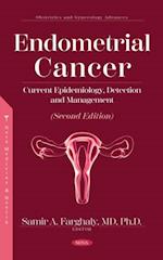 Endometrial Cancer: Current Epidemiology, Detection and Management (Second Edition)