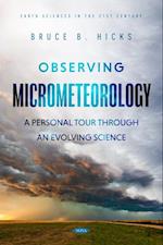 Observing Micrometeorology: A Personal Tour through an Evolving Science