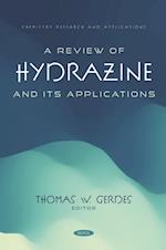 Review of Hydrazine and Its Applications