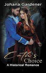 Cath's Choice: A Historical Romance 