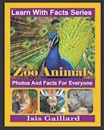 Zoo Animals Photos and Facts for Everyone: Animals in Nature 