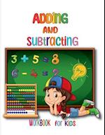 Adding and Subtracting Workbook for Kids