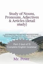 Study of Nouns, Pronouns, Adjectives & Articles (detail study) 
