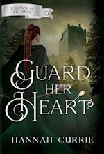 Guard Her Heart 