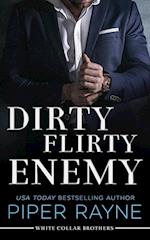 Dirty Flirty Enemy 