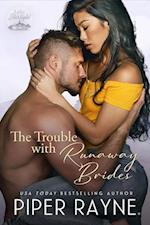 Trouble with Runaway Brides
