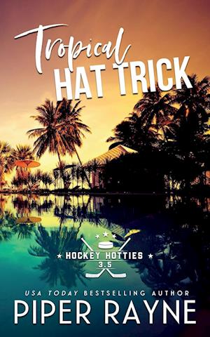 Tropical Hat Trick