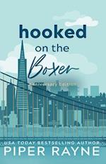 Hooked on the Boxer: Anniversary Edition (Large Print) 