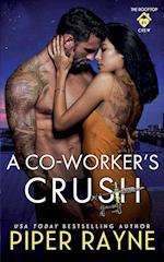 A Co-Worker's Crush 