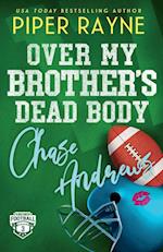 Over My Brother's Dead Body, Chase Andrews (Large Print) 