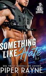 Something Like Hate (Hardcover) 