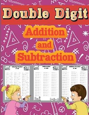 Double Digit Addition and Subtraction