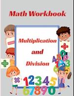 Multiplication and Division Math Workbook