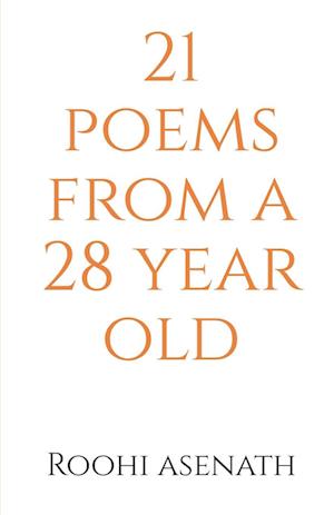 21 poems from a 28 year old