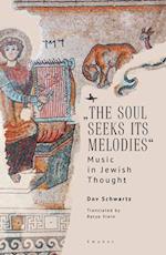 "The Soul Seeks Its Melodies"