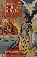 Images of Otherness in Russia, 1547-1917