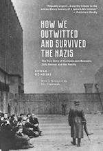 How We Outwitted and Survived the Nazis