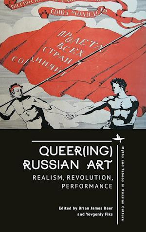 Queer(ing) Russian Art