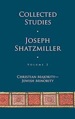 Collected Studies (Volume 2) : Christian Majority - Jewish Minority 