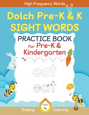 Dolch Pre-Kindergarten & Kindergarten Sight Words Practice Book for Kids, Dolch Pre-K and K Sight Words Flash Cards, Kindergartners Sight Words Activity Workbook