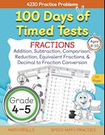 100 Days of Timed Tests, Fractions Practice, Comparing Fractions, Reducing Fractions, Equivalent Fractions, Converting Decimals to Fractions, Adding 