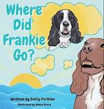 Where Did Frankie Go? 