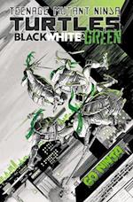 Teenage Mutant Ninja Turtles: Black, White, and Green