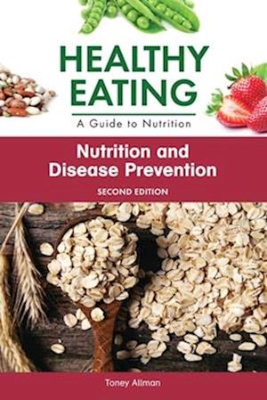Nutrition and Disease Prevention, Second Edition