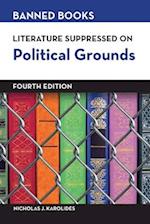 Literature Suppressed on Political Grounds, Fourth Edition