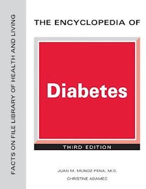 The Encyclopedia of Diabetes, Third Edition