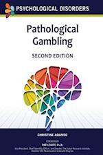 Pathological Gambling, Second Edition