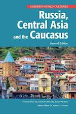 Russia, Central Asia, and the Caucasus, Second Edition