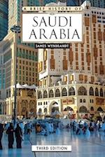 A Brief History of Saudi Arabia, Third Edition
