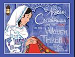 The Arabian Cinderella and the Secret of the Woven Threads