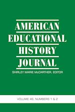 American Educational History Journal Volume 49 Numbers 1 & 2 2022 