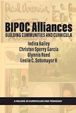 BIPOC Alliances: Building Communities and Curricula 