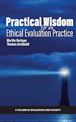 Practical Wisdom for an Ethical Evaluation Practice 