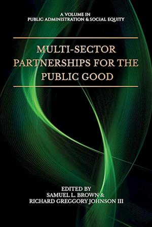 Multi-Sector Partnerships for the Public Good