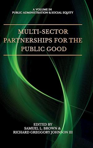 Multi-Sector Partnerships for the Public Good